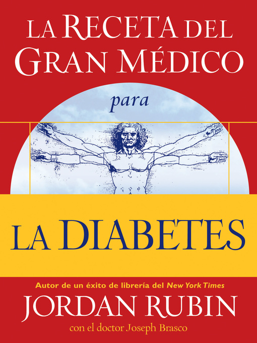 Title details for La receta del Gran Médico para la diabetes by Jordan Rubin - Available